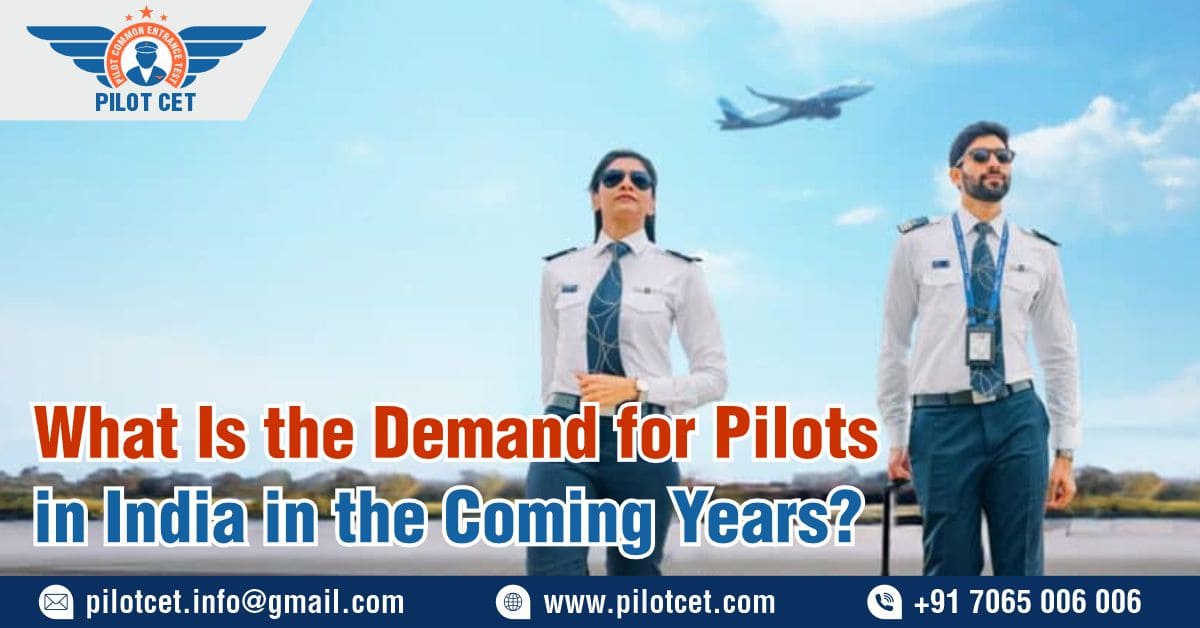 What Is the Demand for Pilots in India in the Coming Years?